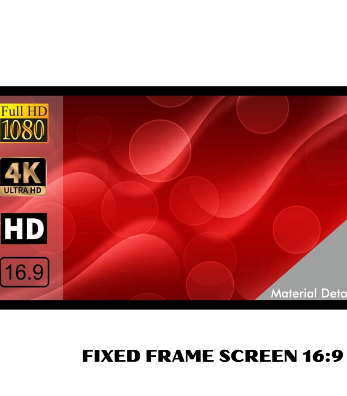 Fixed Frame Projection Screen – 16:9 Widescreen Format Product Description